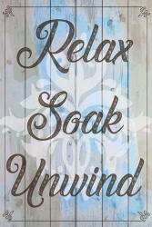 Relax, Soak, Unwind | Obraz na stenu