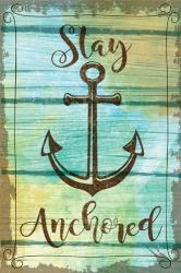 Stay Anchored | Obraz na stenu