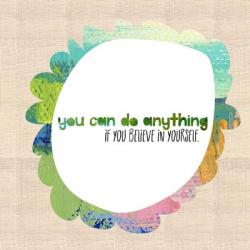 You Can Do Anything | Obraz na stenu