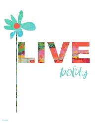 Live Boldly | Obraz na stenu