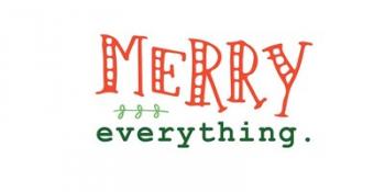 Merry Everything | Obraz na stenu