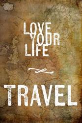 Love Your Life Travel | Obraz na stenu