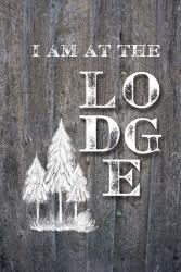 I Am at the Lodge | Obraz na stenu