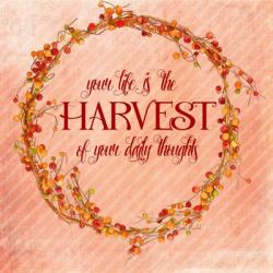 Your Life is the Harvest | Obraz na stenu