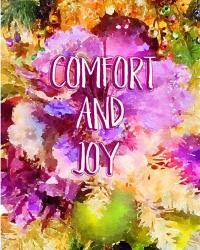 Comfort and Joy | Obraz na stenu