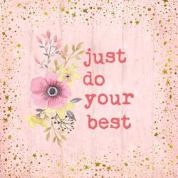Just Do Your Best | Obraz na stenu