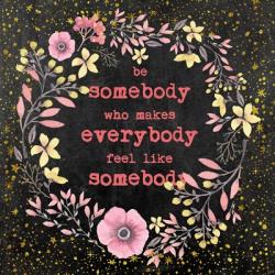 Be Somebody II | Obraz na stenu