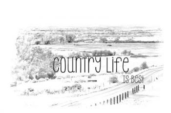 Country Life is Best | Obraz na stenu