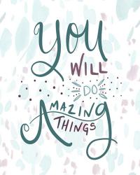 Amazing Things | Obraz na stenu