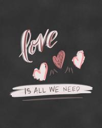 Love is All We Need | Obraz na stenu