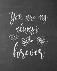 My Always and Forever | Obraz na stenu