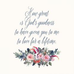How Great is God's Goodness | Obraz na stenu