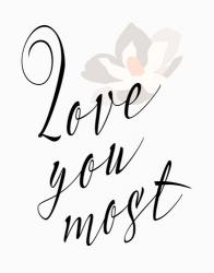 Love You Most - Flower | Obraz na stenu