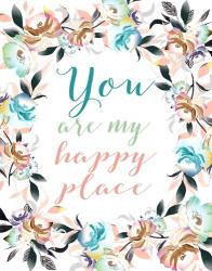 You Are My Happy Place II | Obraz na stenu