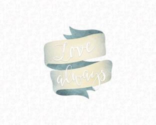 Love Always Banner | Obraz na stenu