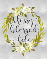 Messy Blessed Life | Obraz na stenu