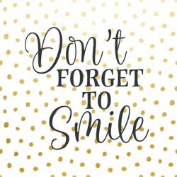 Don't Forget to Smile | Obraz na stenu