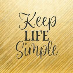 Keep Life Simple | Obraz na stenu