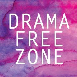 Drama Free Zone | Obraz na stenu