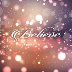 Believe | Obraz na stenu