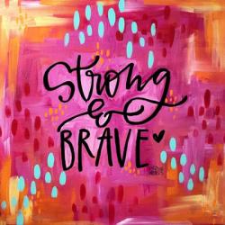 Strong and Brave | Obraz na stenu