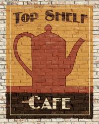 Top Shelf Caf? | Obraz na stenu