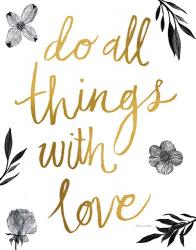 Do All Things with Love BW | Obraz na stenu