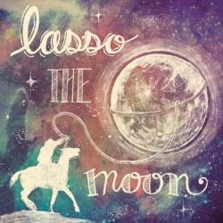 Universe Galaxy Lasso the Moon | Obraz na stenu