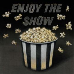 Enjoy the Show | Obraz na stenu