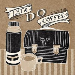 Let's Do Coffee Taupe | Obraz na stenu