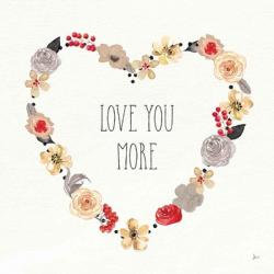 Love You More I Neutral | Obraz na stenu