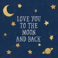 Love You To The Moon and Back | Obraz na stenu