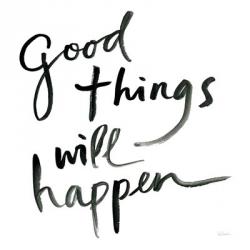 Good Things Will Happen Sq | Obraz na stenu