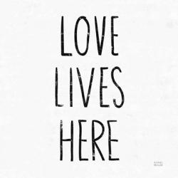 Love Lives Here Sq BW | Obraz na stenu