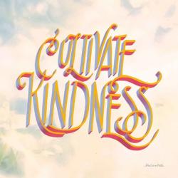 Cultivate Kindness | Obraz na stenu