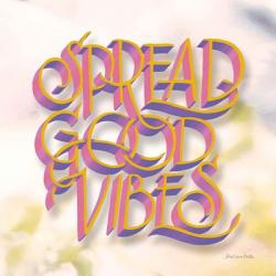 Spread Good Vibes | Obraz na stenu