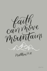 Faith Can Move Mountains | Obraz na stenu