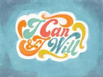 I Can and I Will | Obraz na stenu