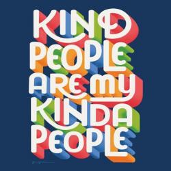 Kind People I Bright Sq | Obraz na stenu