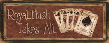 Royal Flush Takes All | Obraz na stenu