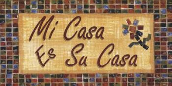 Mi Casa Es Su Casa | Obraz na stenu