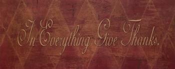 In Everything Give Thanks | Obraz na stenu