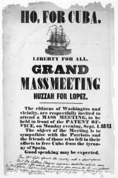 Ho, for Cuba, poster advertising a meeting to sympathise with those who fell in their efforts to free Cuba from the tyranny of Spain, 1st September 1851 (engraving) (b&w photo) | Obraz na stenu