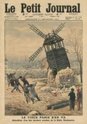 Pulling down one of the last windmills on the Butte Montmartre, illustration from 'Le Petit Journal', supplement illustre, 17th December 1911 (colour litho) | Obraz na stenu