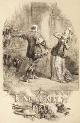 Henry VI, Part I, 1890 (litho) | Obraz na stenu